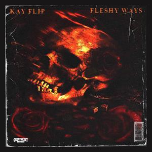 Fleshy Ways (Explicit)