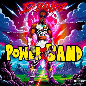 Power Of A Band (Explicit)