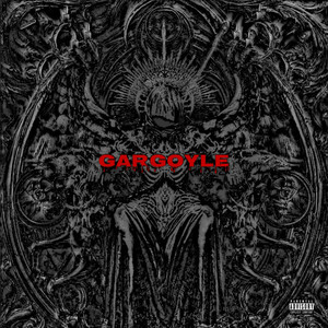 Gargoyle (Explicit)