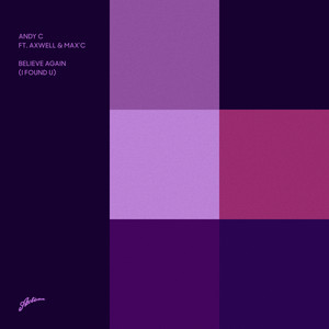 Believe Again (I Found U) (Extended Mix)