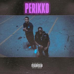 Perikko (Explicit)