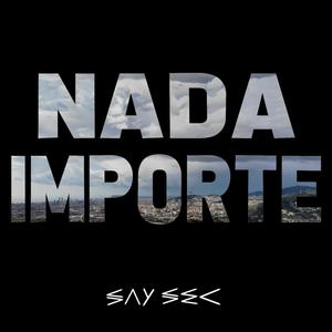 Nada importe