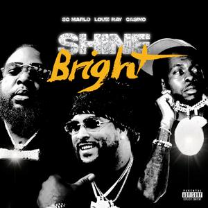 Shine bright (Explicit)