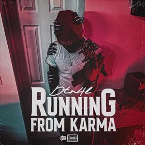 Running From Karma (Explicit)