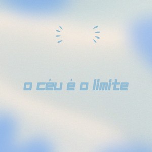 O  céu e limite