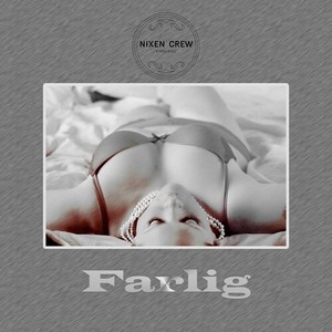 Farlig (Explicit)