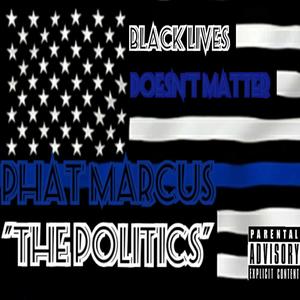 Da Politics (Explicit)