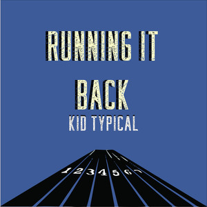 Kid Typical (Explicit)