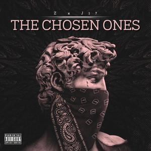 THE CHOSEN ONES (Explicit)