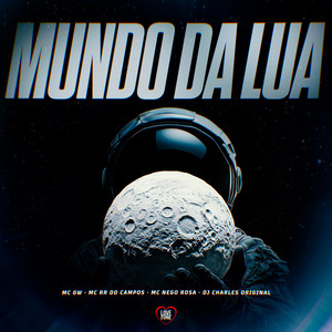 Mundo da Lua (Explicit)