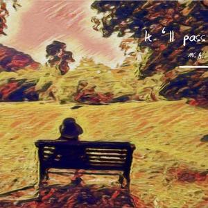 It'll pass 伴奏
