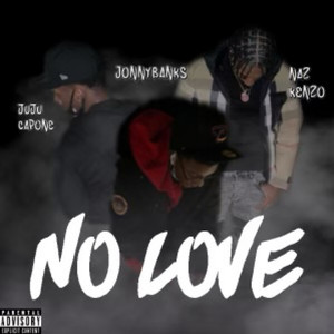 No Love (Explicit)