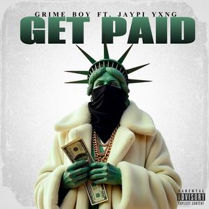 Get Paid (feat. Jaypi Yxng) (Explicit)