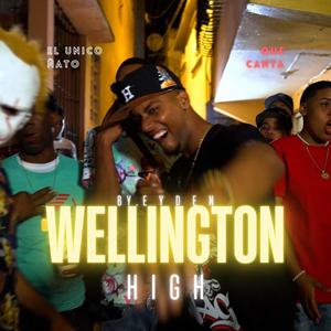 Wellington High (feat. Eyden Beats)