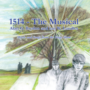 Alan G Brydon - Every Year in June(Hornshole)[feat. 1514 Cast]