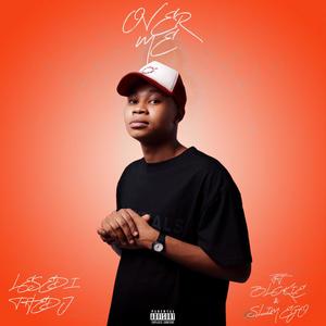 Over Me(feat. Blxckie & Slim Ego) (Explicit)
