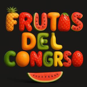Frutas del congreso (feat. Vituchox, Beltieroz, WBear & David Cam) (Explicit)