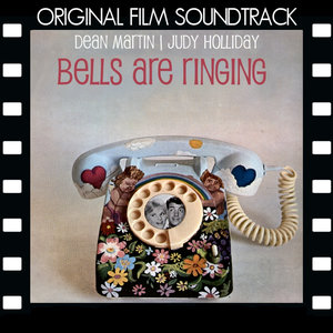 Bells Are Ringing - Original Film Soundtrack