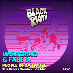 People in Da Houze (The Dukes Breakdance Mix)