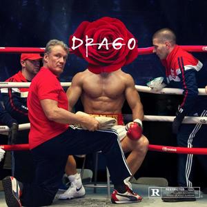 Drago (Explicit)