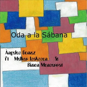 Oda a la Sábana(feat. Melker Isaksson & Simon Monserrat)