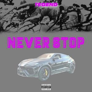 NEVER STOP (Explicit)