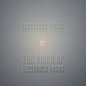 The Voice of Alexander Young