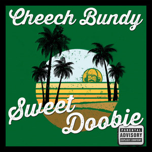 Sweet Doobie (Explicit)