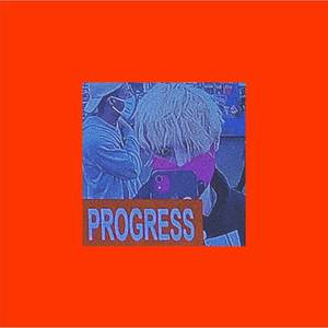 PROGRESS (Explicit)