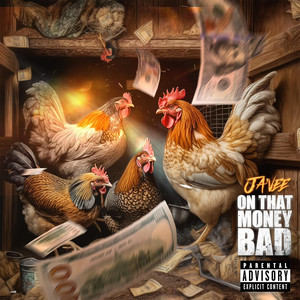 On That Money Bad (Explicit)