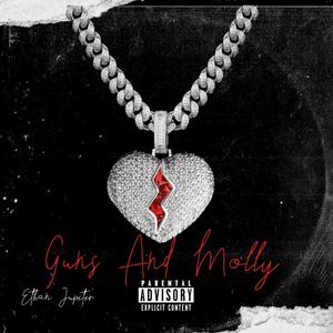 Guns And Molly (Explicit)