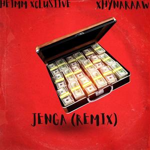 Jenga (feat. XhynaRaaw) [Explicit]