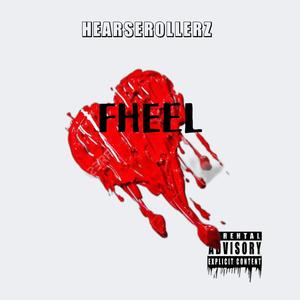 FHEEL (feat. Sid…, Jed & RVR Creative) (Explicit)