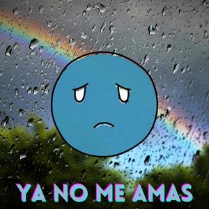 Ya no me amas (feat. EdgarGeme & Doble a Nc Beats)