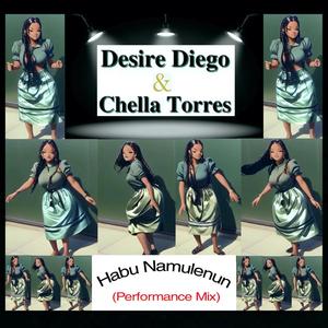 Habu Namulenun (feat. Chella Torres) [Performance Mix]