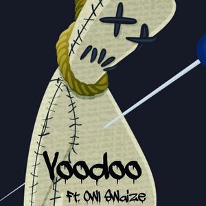 Voodoo(feat. Owl Swaize)