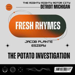 The Potato Investigation (feat. Eszeay)