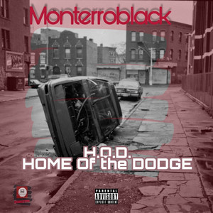 H.O.D. (Home of the Dodge) [Explicit]