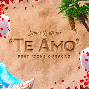 Te Amo (feat. Amos Balentin)