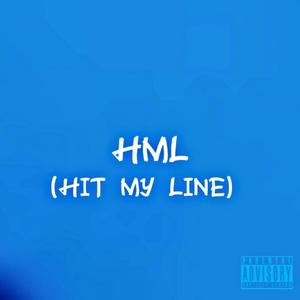 HML (HIT MY LINE) [Explicit]