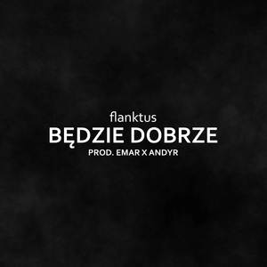 Będzie dobrze (Explicit)