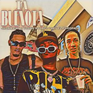 ta buenota y to. (YOUNG RADAL & Dary el psicopata Remix|Explicit)