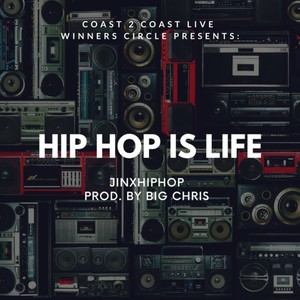 Hip Hop Is Life