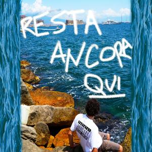 Resta Ancora Qui