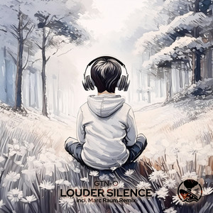 Louder Silence (Marc Raum Remix)
