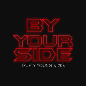By Your Side(feat. 2k5)