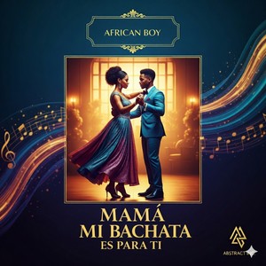Mamá mi bachata es para ti