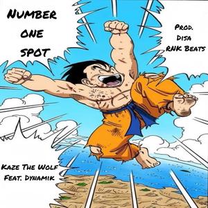 Number One Spot (feat. Dynamik) (Explicit)