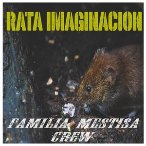 Rata Imaginacion (Explicit)