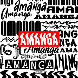 AMANGA (feat. Trxp & whoisbabyesco) (Explicit)